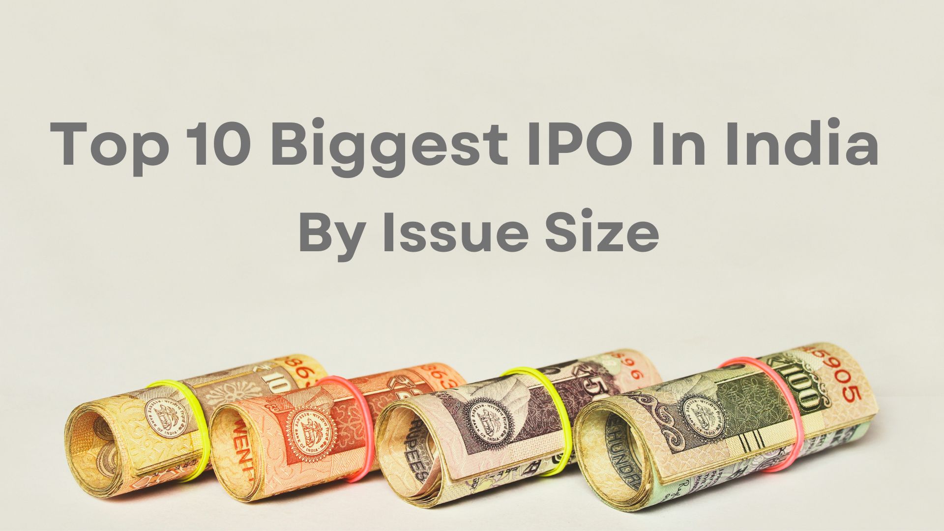 Top 10 Biggest IPO In India By Issue Size