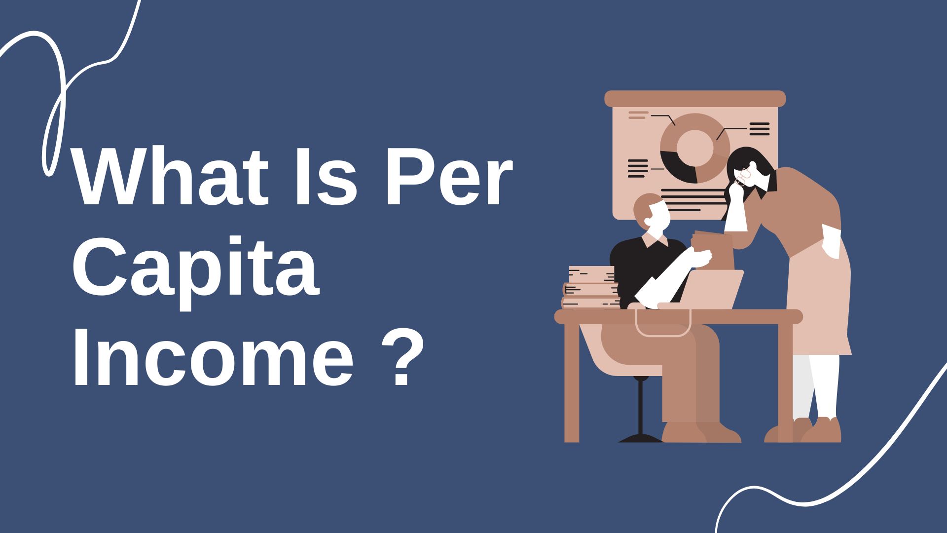 What Is Per Capita Income ? Explanations, Limitations